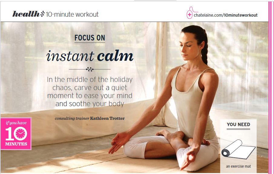 Chatelaine Article: Focus on Instant Calm