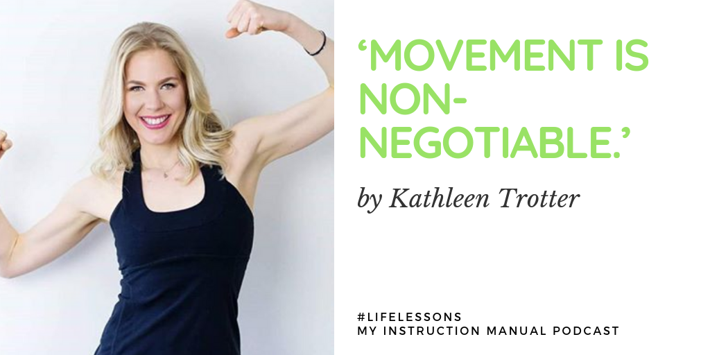 Movement is non-negotiable