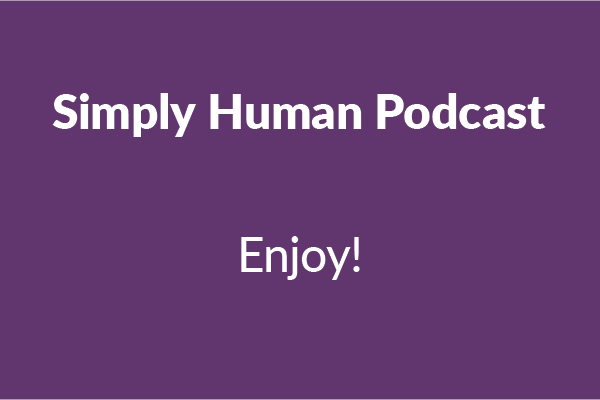 Simply Human Podcast