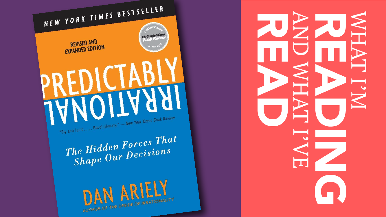 Book Review: Predictably Irrational-By Dan Ariely