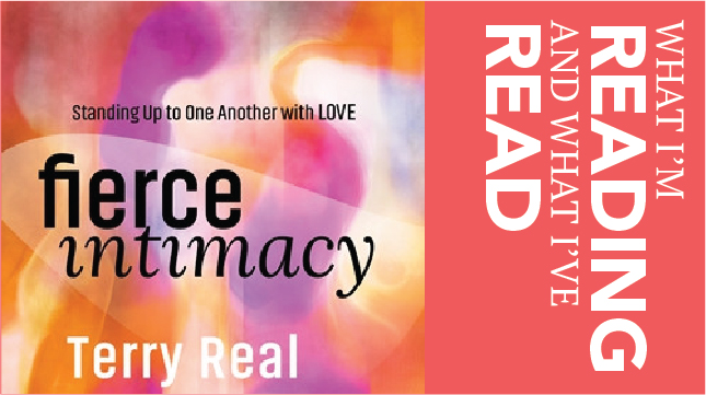 Book Review Fierce Intimacy by Terry Real