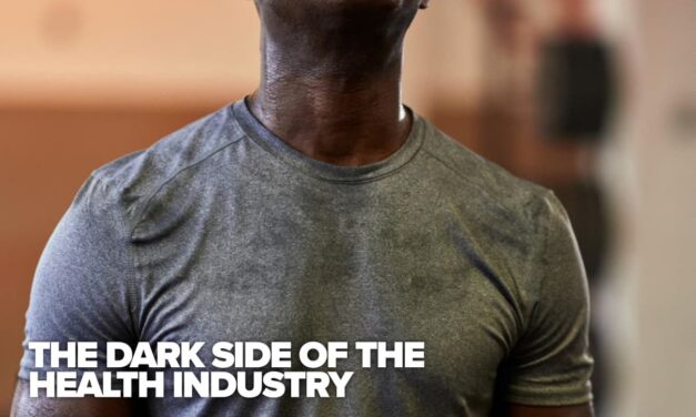 The Dark Side of the Health Industry